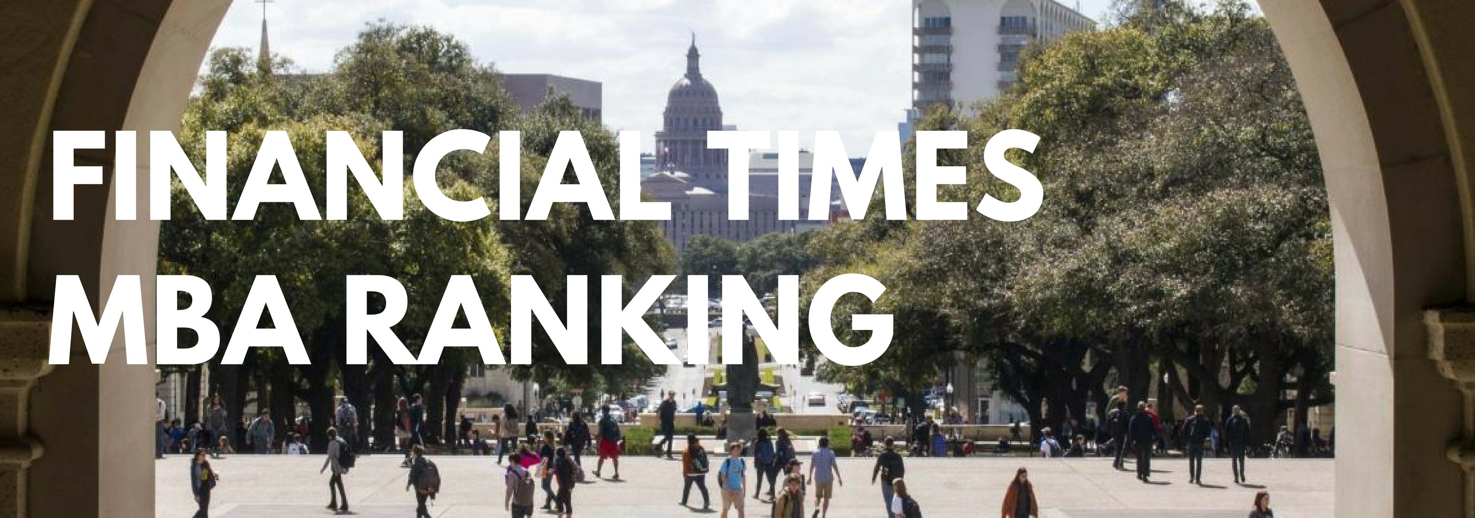 Financial Times MBA Rankings MetroMBA