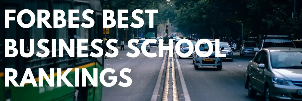 Forbes Best Business School Ranking