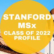 The Stanford MSx Class of 2022 Embraces Change